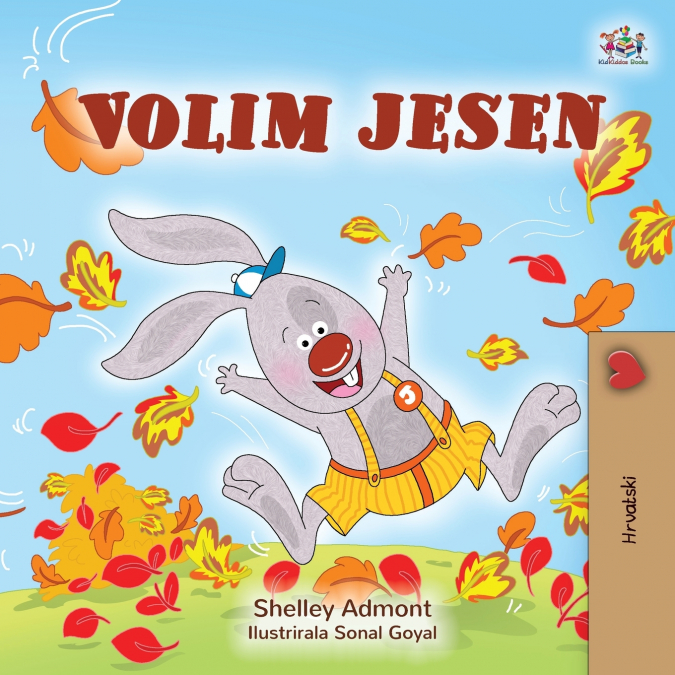 I Love Autumn (Croatian Children’s Book)
