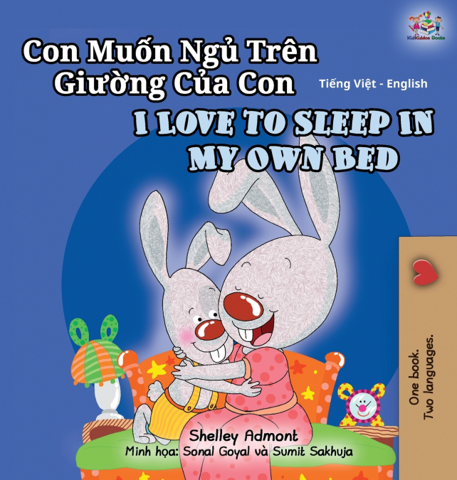 I Love to Sleep in My Own Bed (Vietnamese English Bilingual Book for Kids)