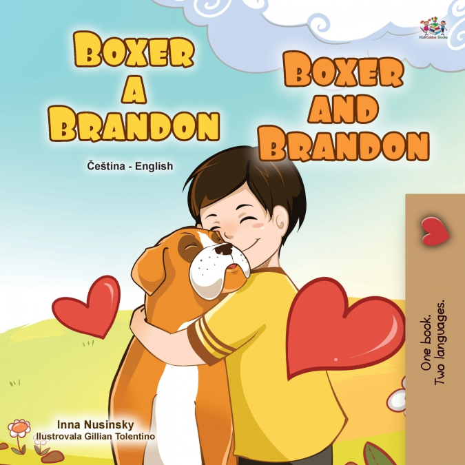 Boxer and Brandon (Czech English Bilingual Children’s Book)