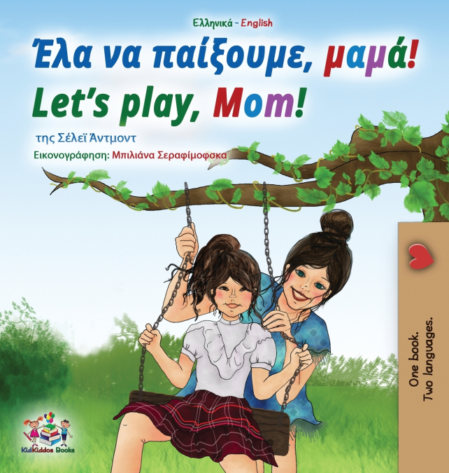 Let’s play, Mom! (Greek English Bilingual Book for Kids)