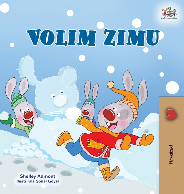 I Love Winter (Croatian Children’s Book)