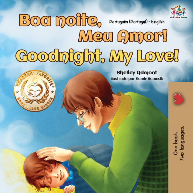 Goodnight, My Love! (Portuguese English Bilingual Children’s Book - Portugal)