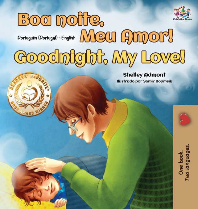 Goodnight, My Love! (Portuguese English Bilingual Children’s Book - Portugal)
