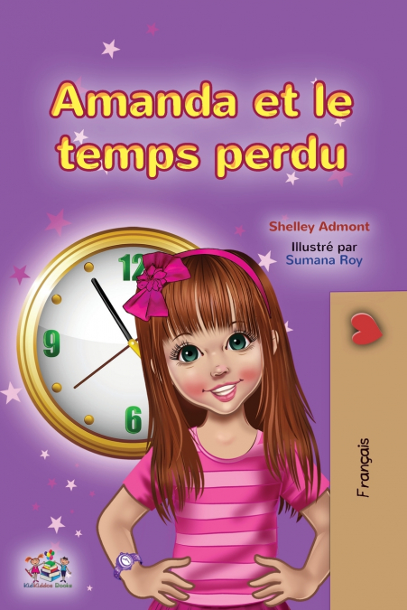 Amanda and the Lost Time (French Children’s Book)