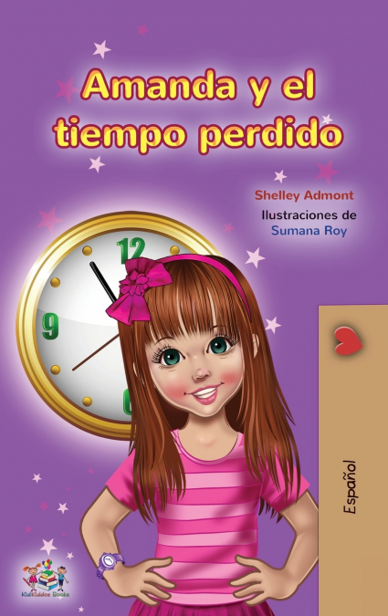 Amanda and the Lost Time (Spanish Children’s Book)