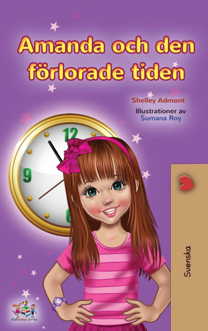 Amanda and the Lost Time (Swedish Children’s Book)
