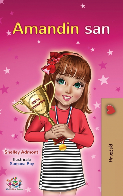 Amanda’s Dream (Croatian Children’s Book)