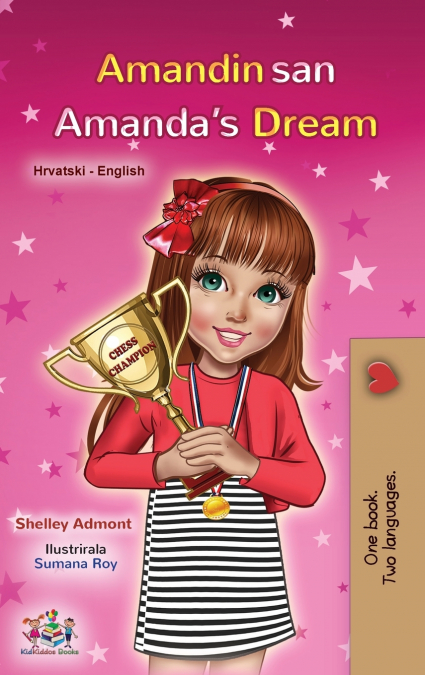 Amanda’s Dream (Croatian English Bilingual Book for Kids)