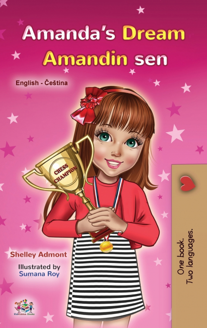 Amanda’s Dream (English Czech Bilingual Book for Kids)