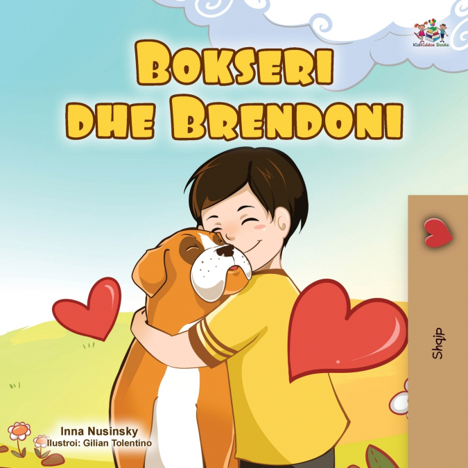 Boxer and Brandon (Albanian Children’s Book)