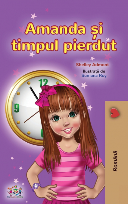 Amanda and the Lost Time (Romanian Children’s Book)