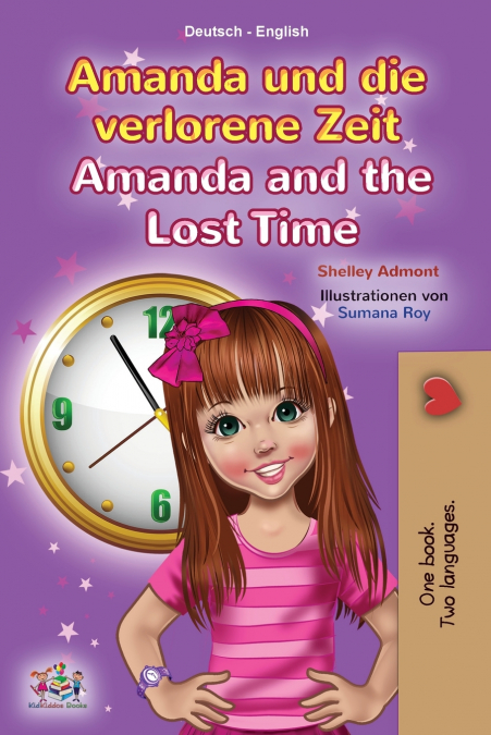 Amanda and the Lost Time (German English Bilingual Children’s Book)