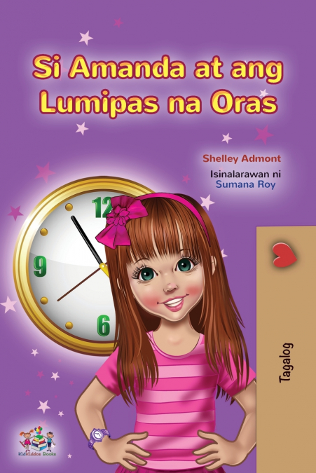 Amanda and the Lost Time (Tagalog Children’s Book)