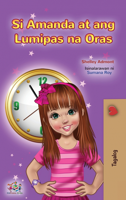 Amanda and the Lost Time (Tagalog Children’s Book)