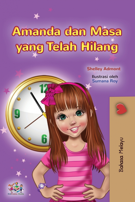 Amanda and the Lost Time (Malay Children’s Book)