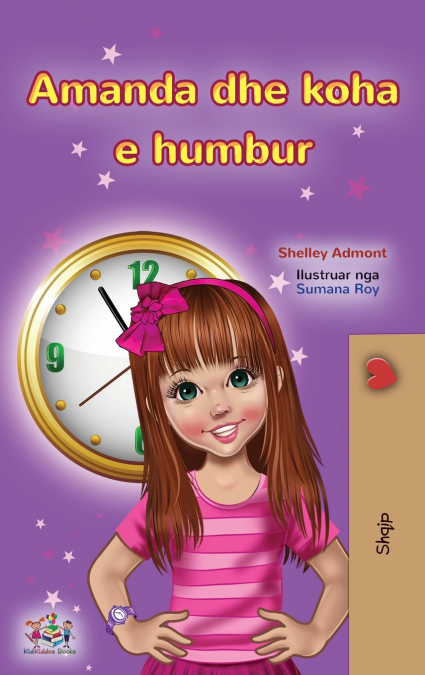 Amanda and the Lost Time (Albanian Children’s Book)