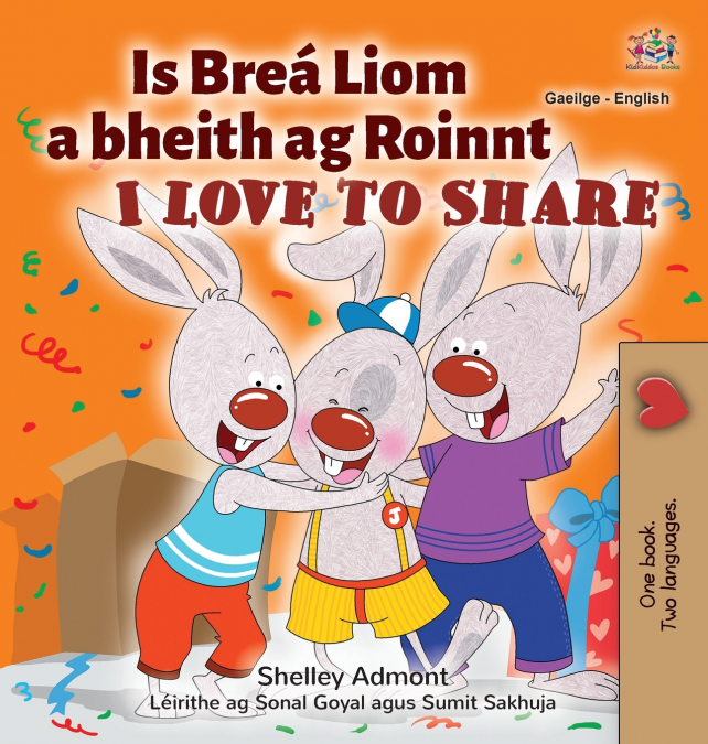 I Love to Share (Irish English Bilingual Children’s Book)