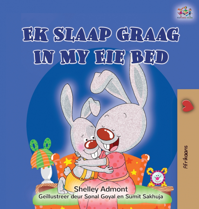 I Love to Sleep in My Own Bed (Afrikaans Children’s Book)
