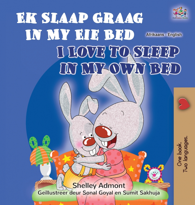 I Love to Sleep in My Own Bed (Afrikaans English Bilingual Children’s Book)