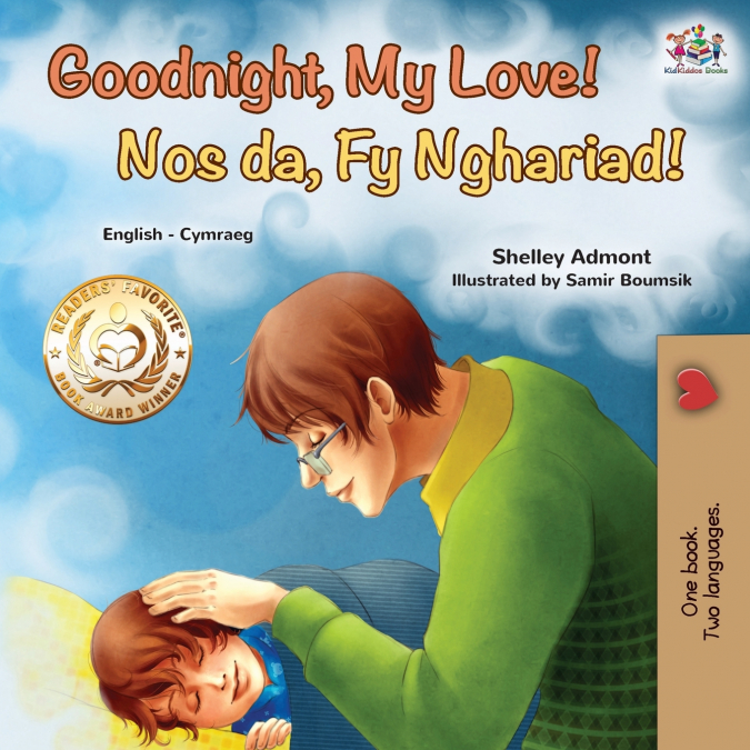 Goodnight, My Love! (English Welsh Bilingual Children’s Book)