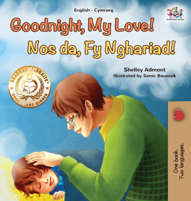 Goodnight, My Love! (English Welsh Bilingual Children’s Book)