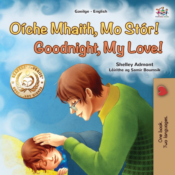 Goodnight, My Love! (Irish English Bilingual Children’s Book)