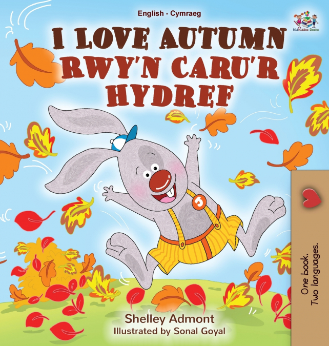 I Love Autumn (English Welsh Bilingual Book for Kids)
