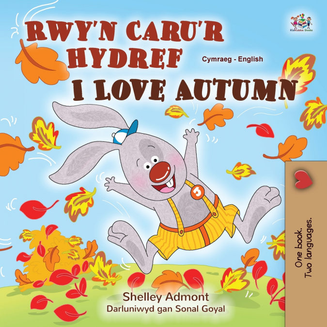I Love Autumn (Welsh English Bilingual Children’s Book)