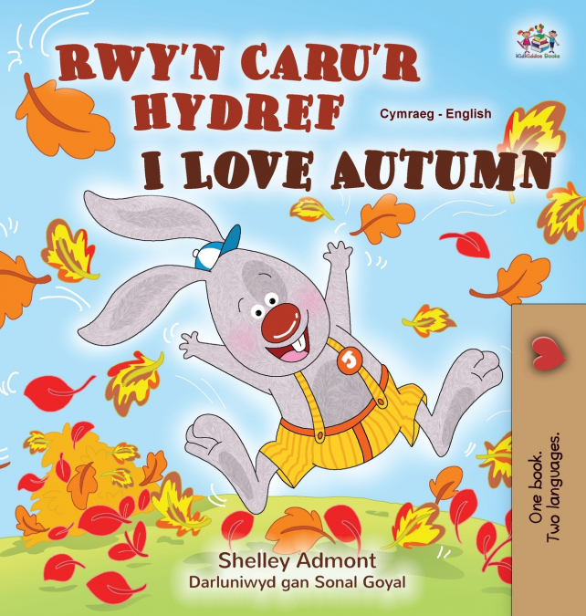 I Love Autumn (Welsh English Bilingual Children’s Book)