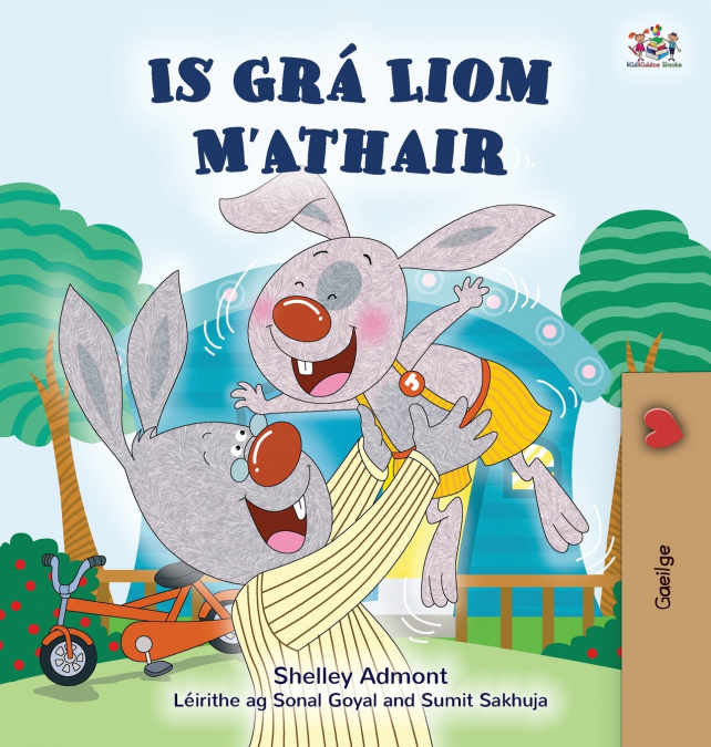 I Love My Dad (Irish Children’s Book)