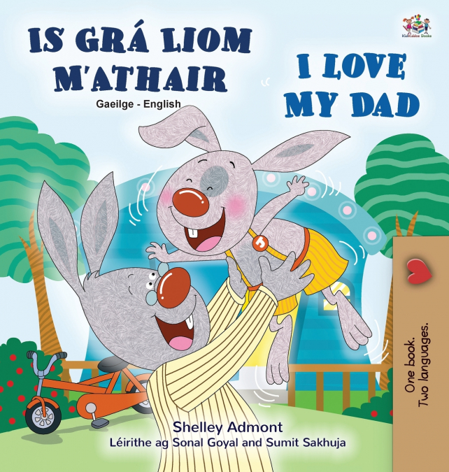 I Love My Dad (Irish English Bilingual Children’s Book)