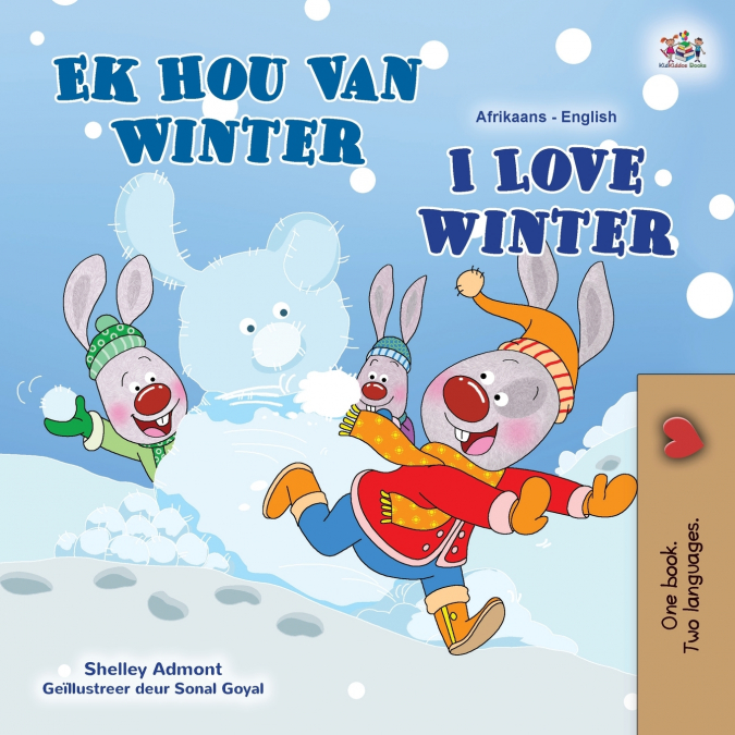 I Love Winter (Afrikaans English Bilingual Children’s Book)