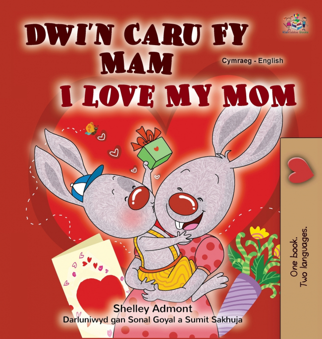I Love My Mom (Welsh English Bilingual Children’s Book)