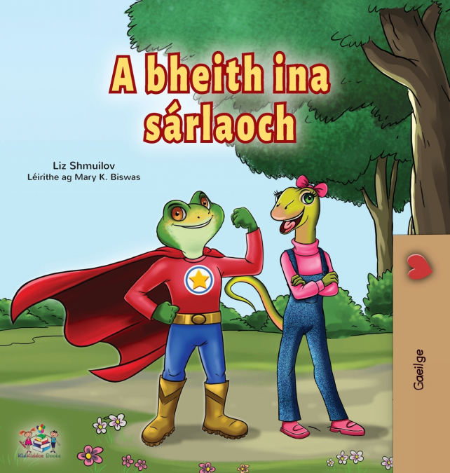 Being a Superhero (Irish Book for Kids)