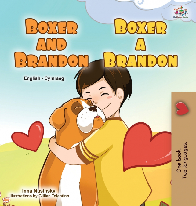 Boxer and Brandon (English Welsh Bilingual Children’s Book)