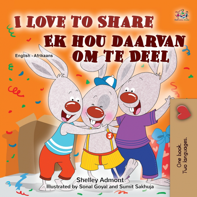 I Love to Share (English Afrikaans Bilingual Children’s Book)