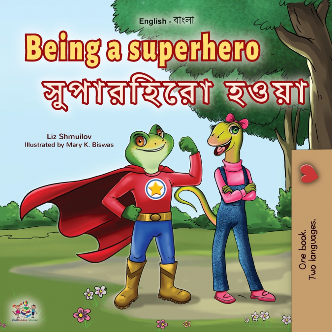 Being a Superhero (English Bengali Bilingual Children’s Book)