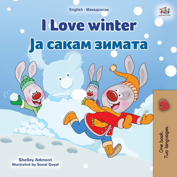I Love Winter (English Macedonian Bilingual Children’s Book)