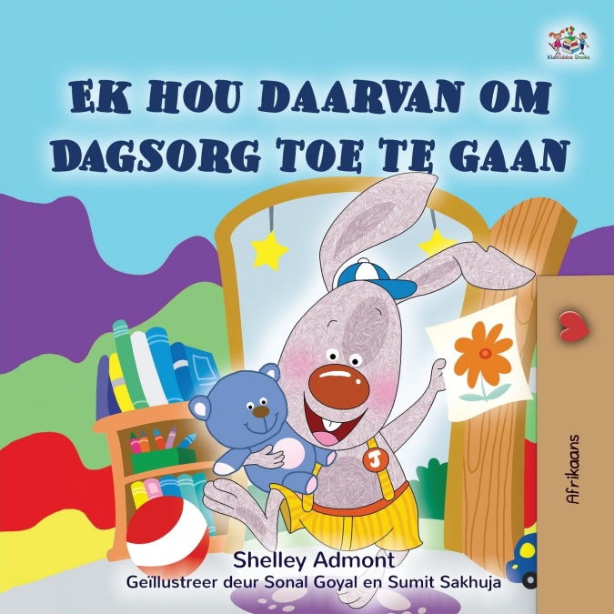I Love to Go to Daycare (Afrikaans Children’s Book)