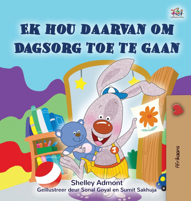 I Love to Go to Daycare (Afrikaans Children’s Book)
