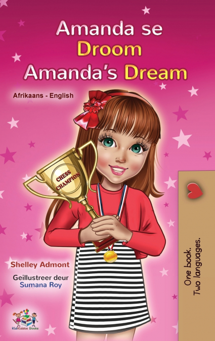 Amanda’s Dream (Afrikaans English Bilingual Children’s Book)