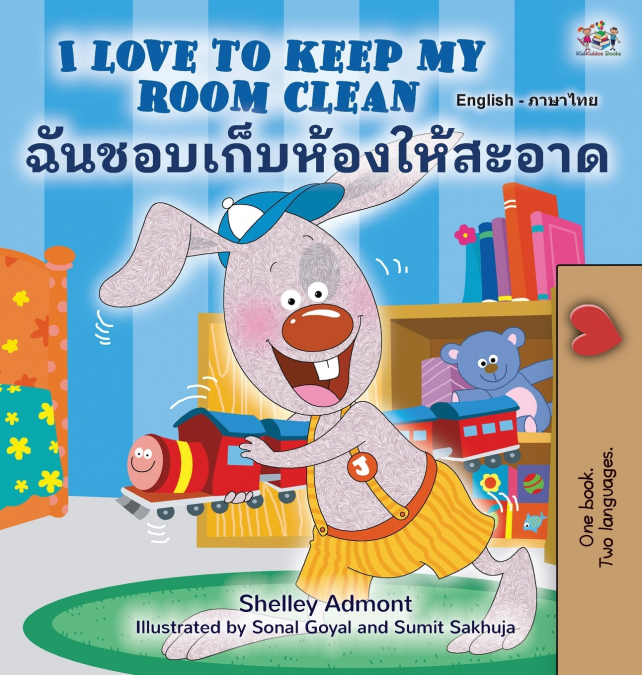 I Love to Keep My Room Clean (English Thai Bilingual Children’s Book)