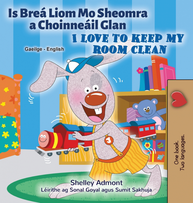 I Love to Keep My Room Clean (Irish English Bilingual Children’s Book)
