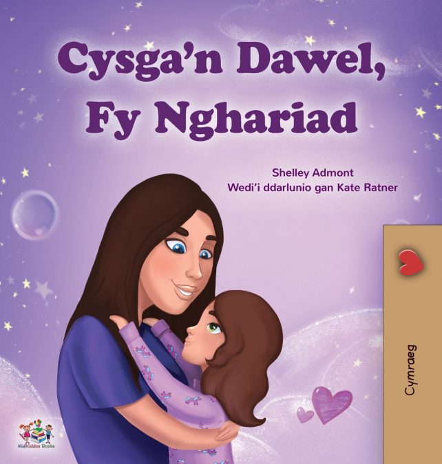 Sweet Dreams, My Love (Welsh Children’s Book)