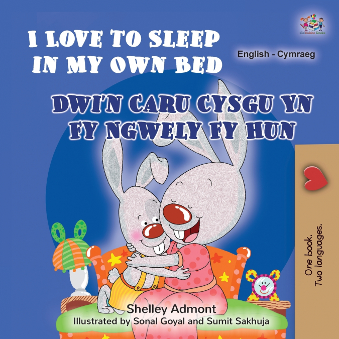 I Love to Sleep in My Own Bed (English Welsh Bilingual Children’s Book)