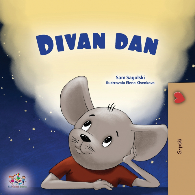 A Wonderful Day  (Serbian Children’s Book  - Latin Alphabet)