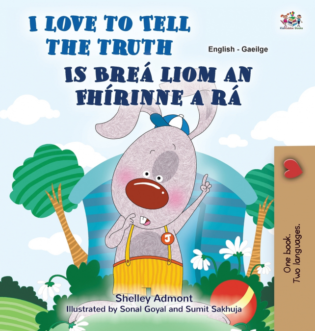 I Love to Tell the Truth (English Irish Bilingual Children’s Book)