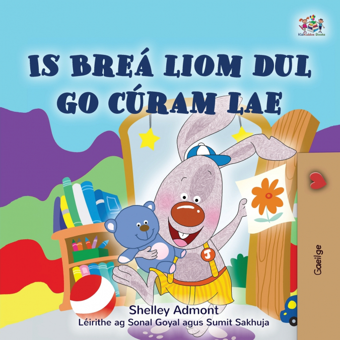 I Love to Go to Daycare (Irish Children’s Book)