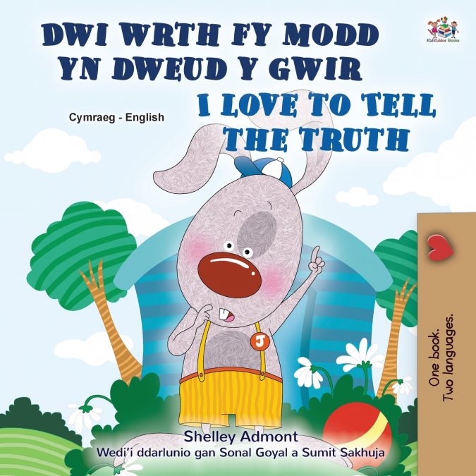 I Love to Tell the Truth (Welsh English Bilingual Children’s Book)