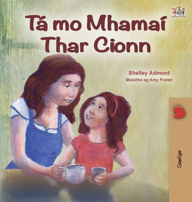 My Mom is Awesome (Irish Children’s Book)